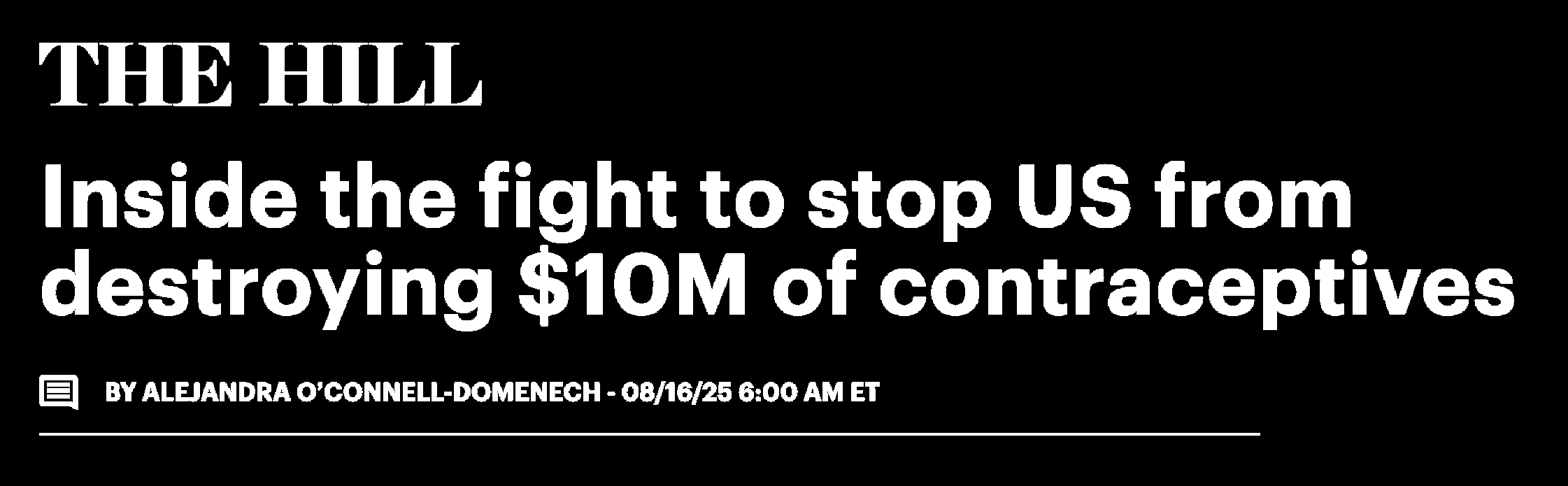 The Hill headline about stopping the destruction of contraceptives